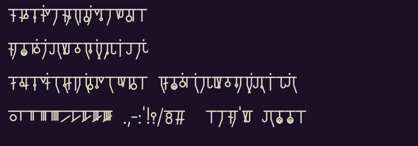 Four rows of pale glyphs on a dark purple background. Each glyph has a horizontal bar on top joined to its neighbors, with vertical stems, hooks, rings and dots hanging below.